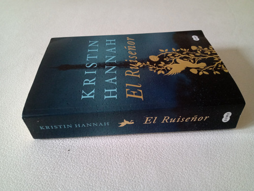 Libro El Ruiseñor - Kristin Hannah (Usado)