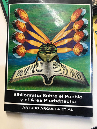 Bibliografía Sobre El Pueblo Y El Area P'urhépecha