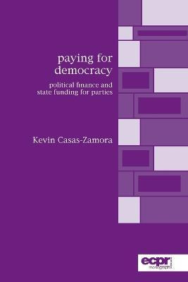 Libro Paying For Democracy : Political Finance And State ...
