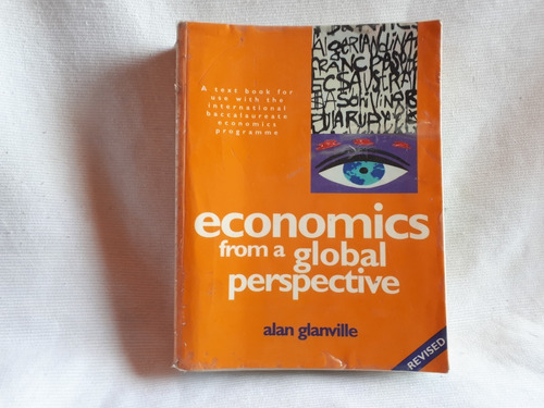 Economics From A Global Perspective Alan Glanville Ingles