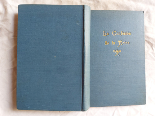 La Confesion De La Reina - Libreria Colegio Pio Ix Tapa Dura (Usado)