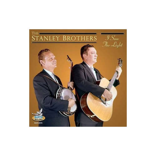 Stanley Brothers I Saw The Light Usa Import Cd Nuevo