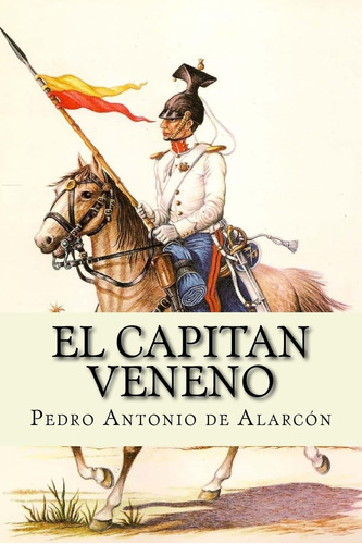 Libro: El Capitán Veneno: La Serie Hispana (edición En
