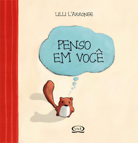 Penso em você, de Arronge, Lilli. Coleção Premium Editorial VR Editora, capa dura em português, 2013