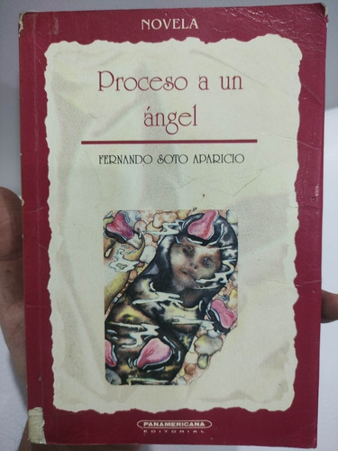 Proceso A Un Ángel - Fernando Soto Aparicio - Original 