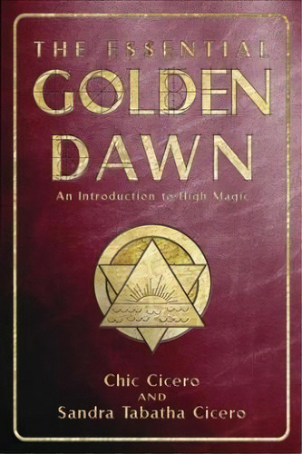 The Essential Golden Dawn, De Tabitha Cicero. Editorial Llewellyn Publications U S, Tapa Blanda En Inglés