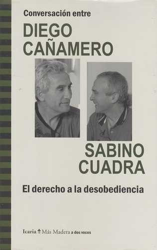 Libro D.cañamero Y S.cuadra. El Derecho A La Desobediencia