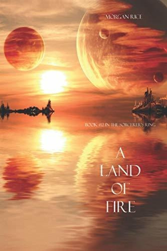 Book : A Land Of Fire (book #12 In The Sorcerers Ring) - _j