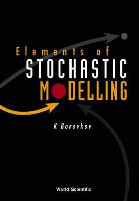 Libro Elements Of Stochastic Modelling - Konstantin Borov...