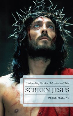Libro Screen Jesus : Portrayals Of Christ In Television A...