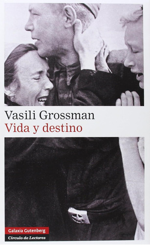 Vida Y Destino Vasili Grossman