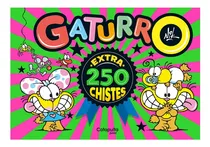 Comprar Gaturro Extra 250 Chistes, De Nik. Editorial Catapulta, Tapa Blanda, Edición 1 En Español