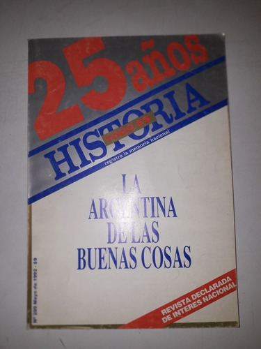 Todo Es Historia N° 299 La Argentina De Las Buenas Cosas