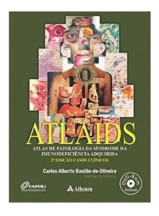 Atlaids - Atlas De Patologia Da Síndrome Da Imunodeficiência