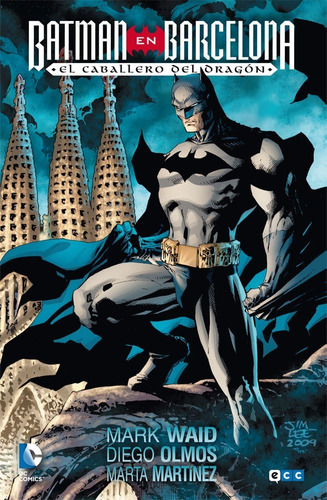 Batman En Barcelona: El Caballero Del Dragón