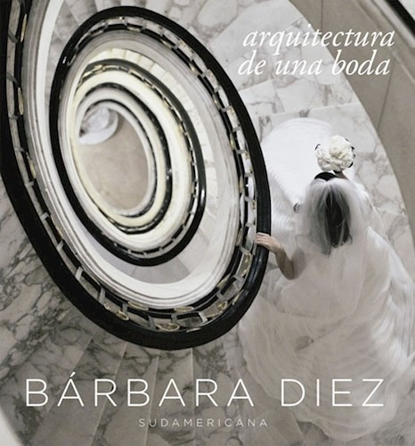 Libro Arquitectura De Una Boda De Barbara Diez