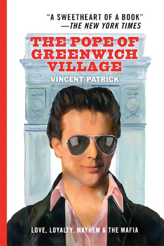 The Pope Of Greenwich Village, De Patrick, Vincent. Editorial Createspace, Tapa Blanda En Inglés