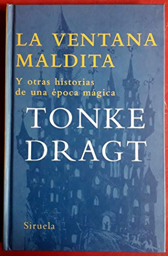 Libro La Ventana Maldita De Dragt Tonke Dragt T