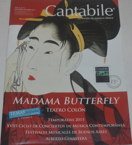 Cantabile Año 16 Nº 76 Madama Butterfly Teatro Colón G17v