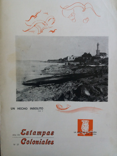 Revista 37 Estampas Coloniales Colonia Un Torpedo En Costa