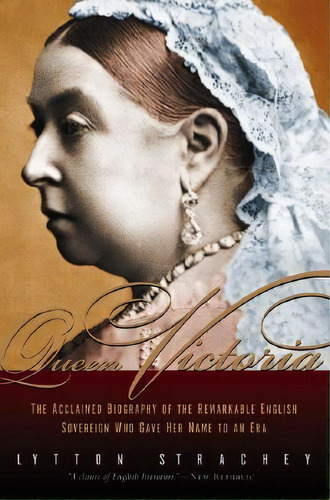 Queen Victoria, De Lytton Strachey. Editorial Mariner Books, Tapa Blanda En Inglés