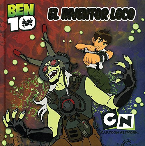 Libro Ben 10 El Inventor Loco Cartone De Cartoon Network Par