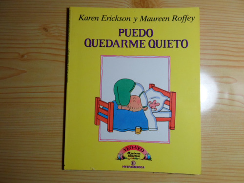 Puedo Quedarme Quieto - K. Erickson Y Maureen Roffey