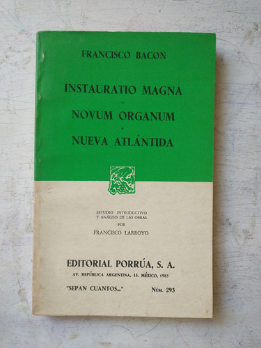 Instauratio Magna - Novum Organum - Nueva Atlantida
