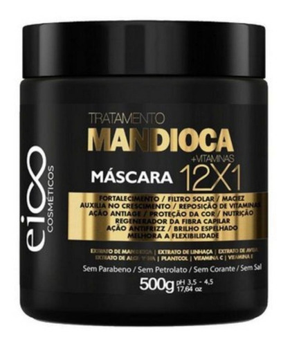 Eico Máscara Mandioca 500g + Brinde 