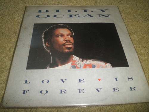 Disco Vinyl 45 Rpm 7'' Billy Ocean - Love Is Forever (1986)