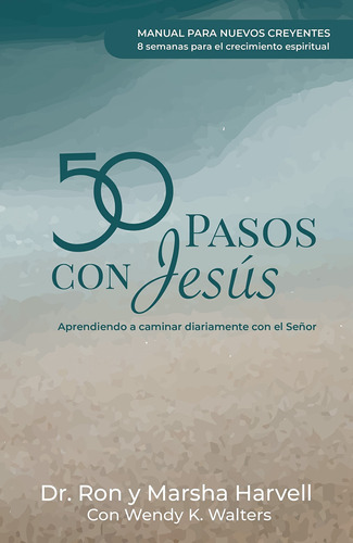 50 Pasos Con Jesus/nuevo Creyente