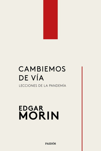 Cambiemos De Via - Edgar Morin