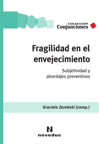 Fragilidad En El Envejecimiento (78) - Graciela Zarebski (co