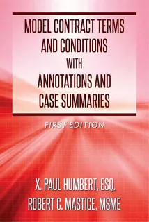 Model Contract Terms And Conditions With Annotations And Case Summaries, De Mastice, Robert C.. Editorial Createspace, Tapa Blanda En Inglés