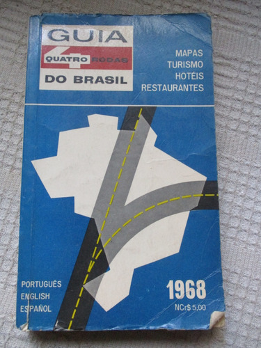 Guia Quatro Rodas Do Brasil 1968 : Turismo, Mapas, Hotéis