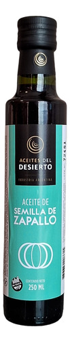 Aceite De Semilla De Zapallo Aceites Del Desierto 250ml