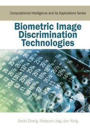 Libro Biometric Image Discrimination Technologies - David...
