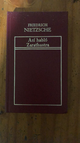 Así Habló Zarathustra - Friedrich Nietzche - Ediciones Orbis