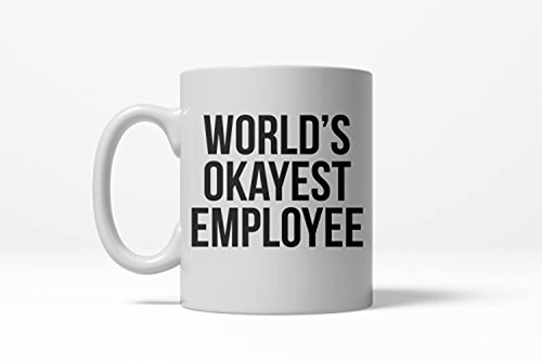 Mundos Okayest Employee Funny Oficina Carrera Mug-11oz Potab