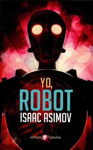 Libro: Yo Robot / Isaac Asimov