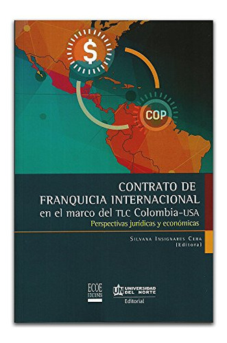 Libro Contrato De Franquicia Internacional En El Marco Del T