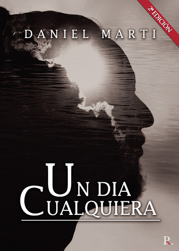 Un Día Cualquiera, De Martí Sancristobal , Daniel.., Vol. 1.0. Editorial Punto Rojo Libros S.l., Tapa Blanda, Edición 1.0 En Español, 2032
