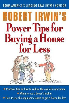 Libro Robert Irwin's Power Tips For Buying A House For Le...