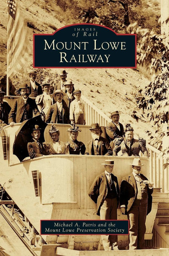 Libro Mount Lowe Railway - Nuevo