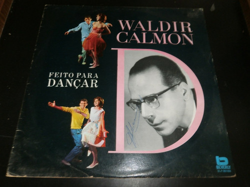 Lp Waldir Calmon E Seu Novo Feito Pra Dançar D, Ano 1982