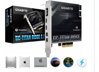 Placa Gc-titan Ridge 2.0 Thunderbolt3 Pcie Mac Pro 4.1/ 5.1