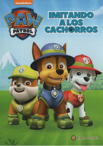 Imitando A Los Cachorros - Paw Patrol