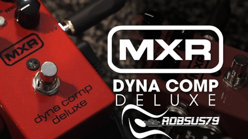 Pedal Mxr Dynacomp Deluxe Compressor M228 C/ Nfe & Garantia
