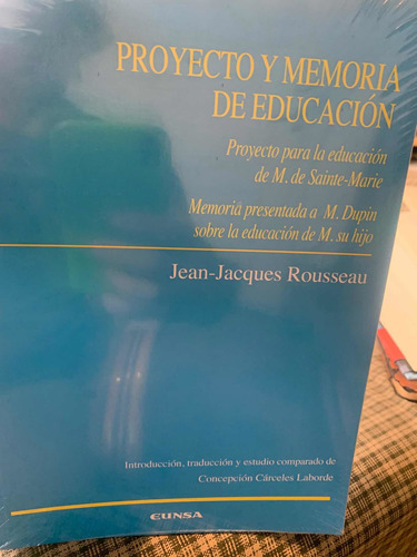 Proyecto Y Memoria De Educación. J J Rousseau