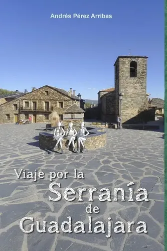 Libro Viaje Por La Serranía De Guadalajara Multicolor | Envío gratis